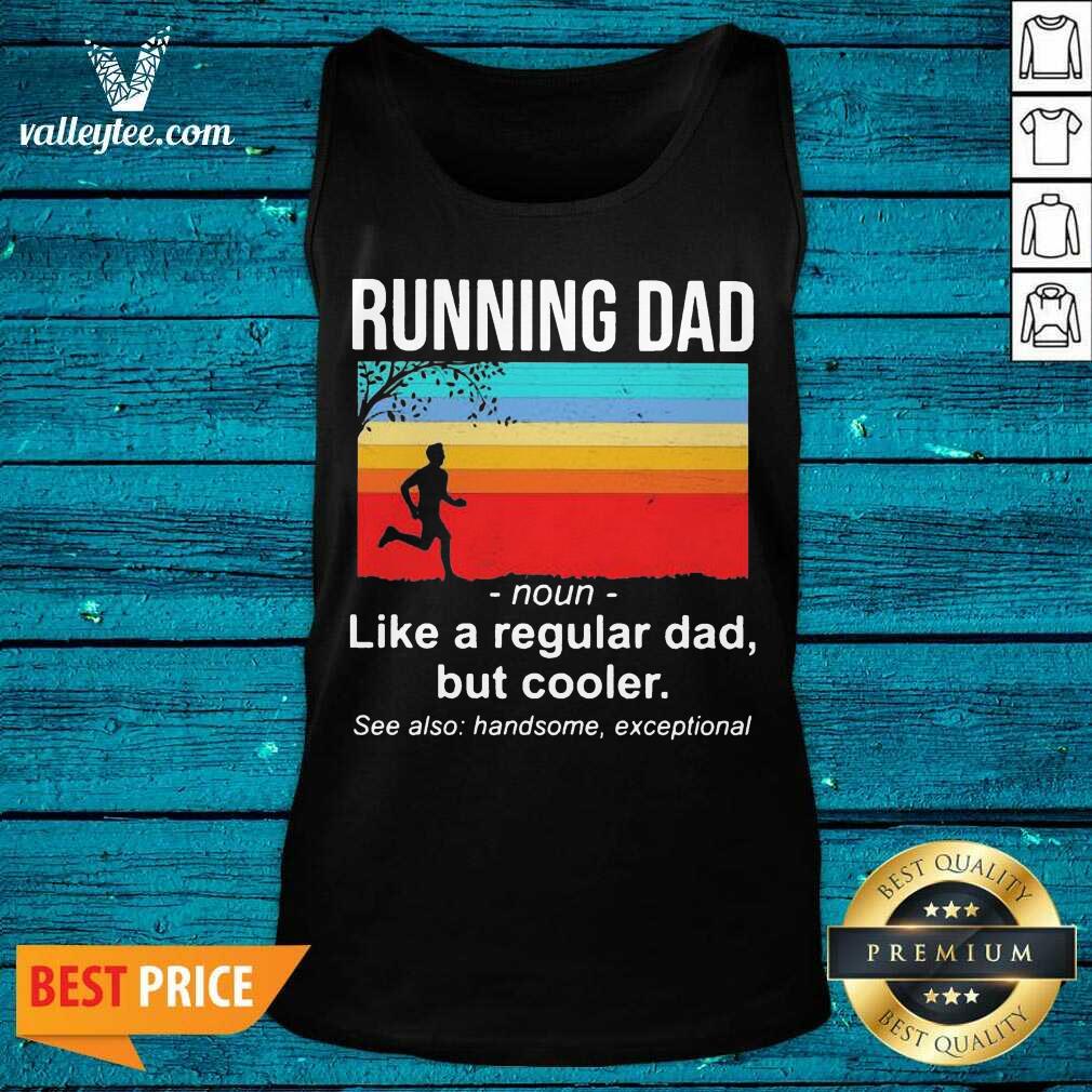 Premium Running Dad Definition Like A Regular Dad But Cooler Vintage Shirt - Image 3