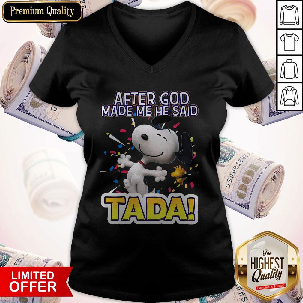 Snoopy After God Made Me He Said Tada Shirt - Image 3