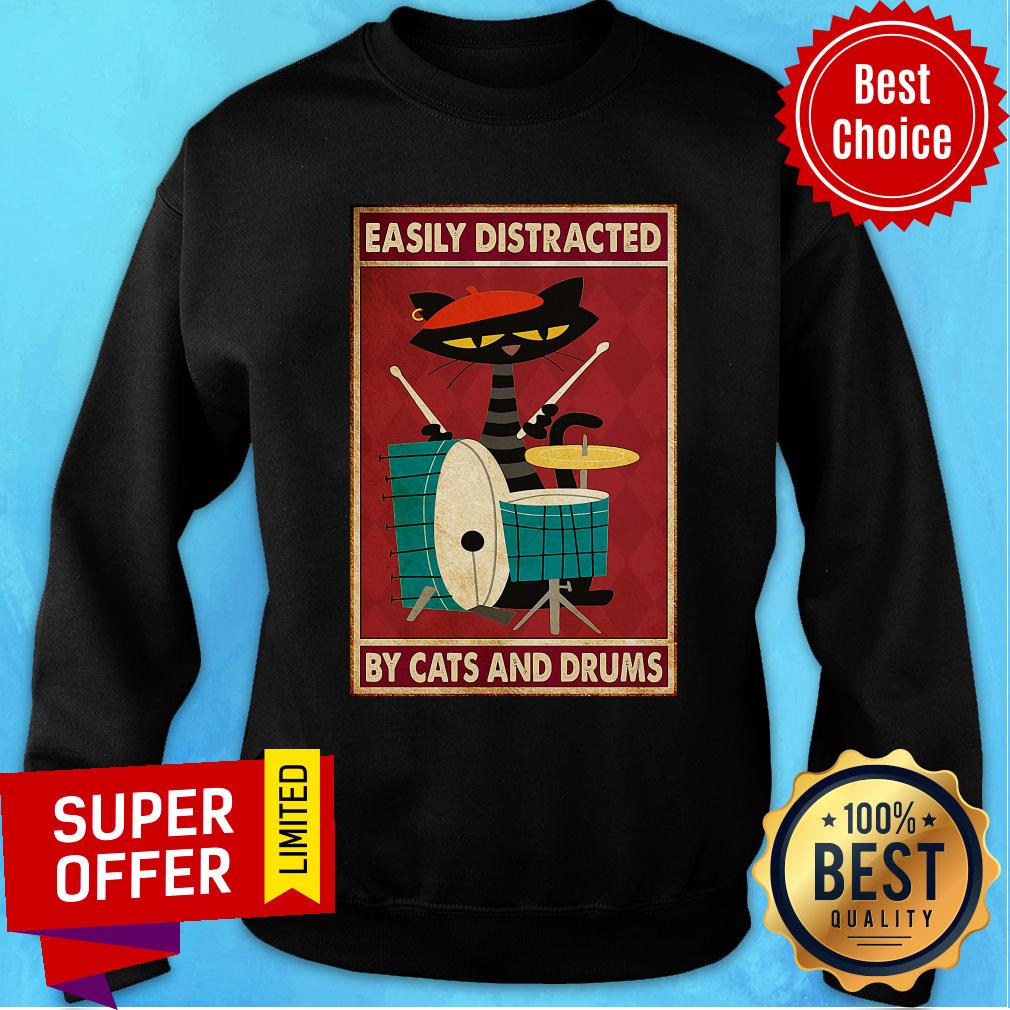 Funny Drummer Easily Distracted By Cats And Drums Shirt - Image 5