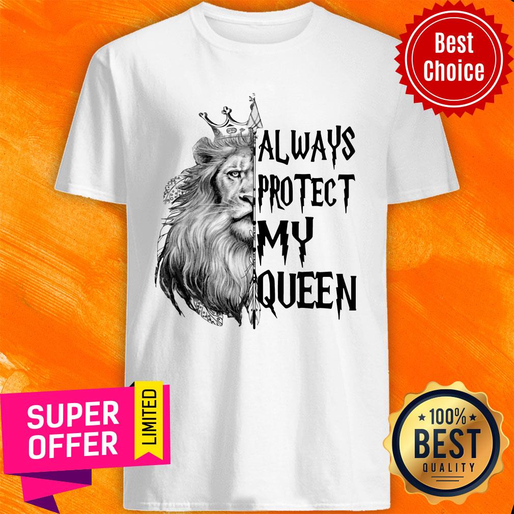 Nice Lion King Always Protect My Queen Valentine Couple Shirt