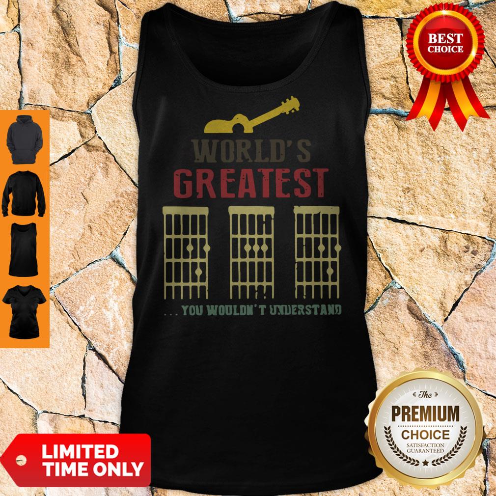 World’s Greatest Guitar Dad You Wouldn’t Understand Shirt - Image 5