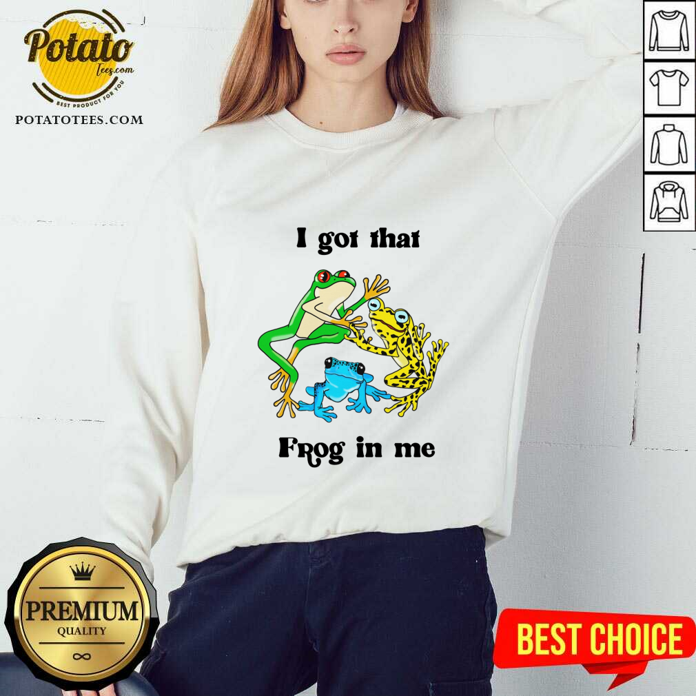 I Got That Frog In Me T-Shirt - Image 5