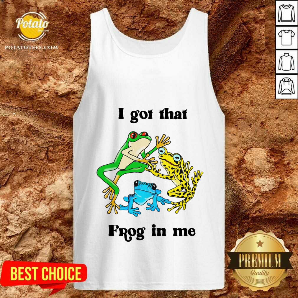 I Got That Frog In Me T-Shirt - Image 4