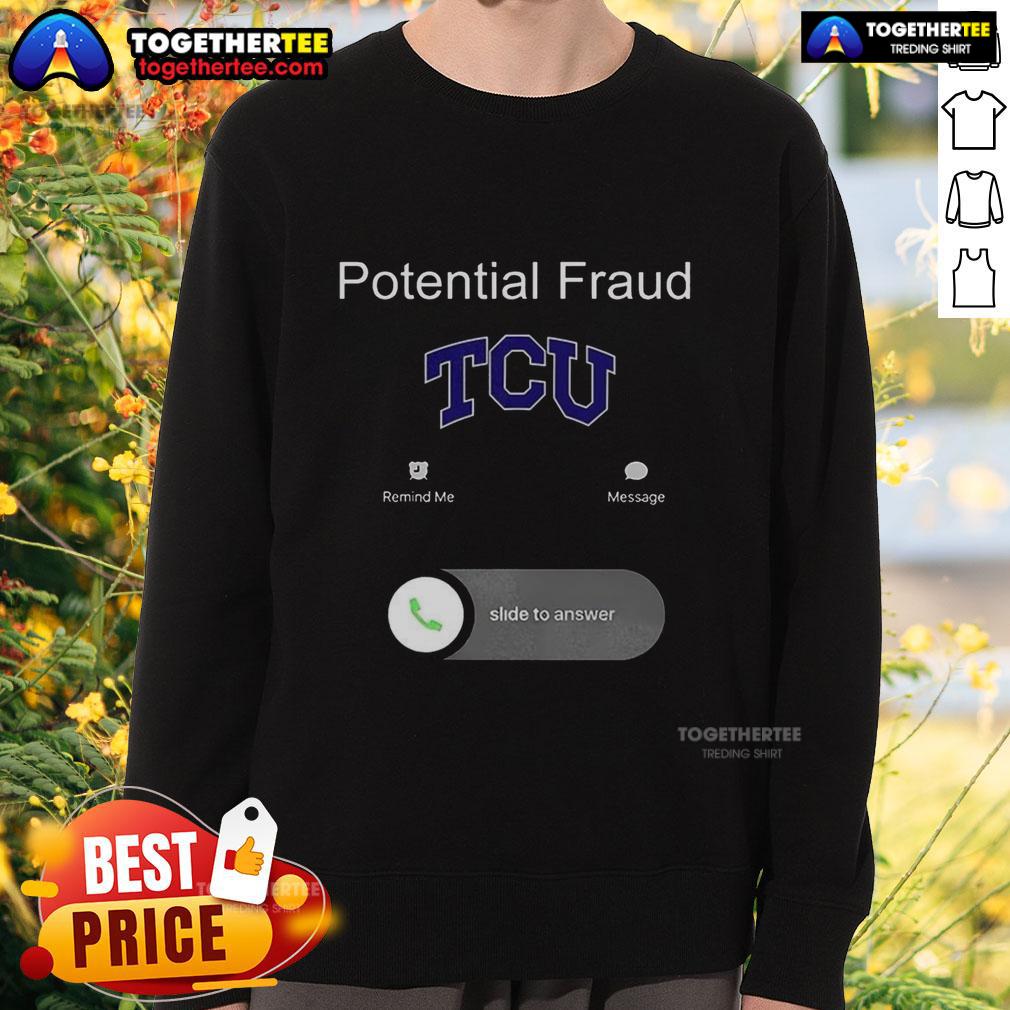 Pretty TCU Potential Fraud T-Shirt - Image 5