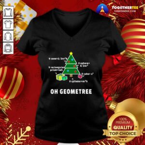 Alternative view of Nice Oh Geometree Christmas Tree Math Teacher Geometry Xmas Shirt