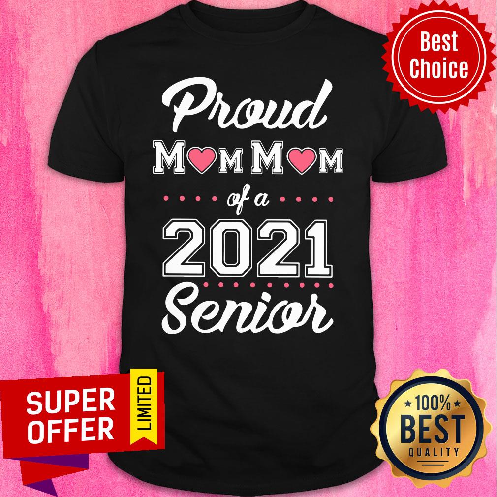 Top Proud Mom Mom Of A 2021 Senior Shirt