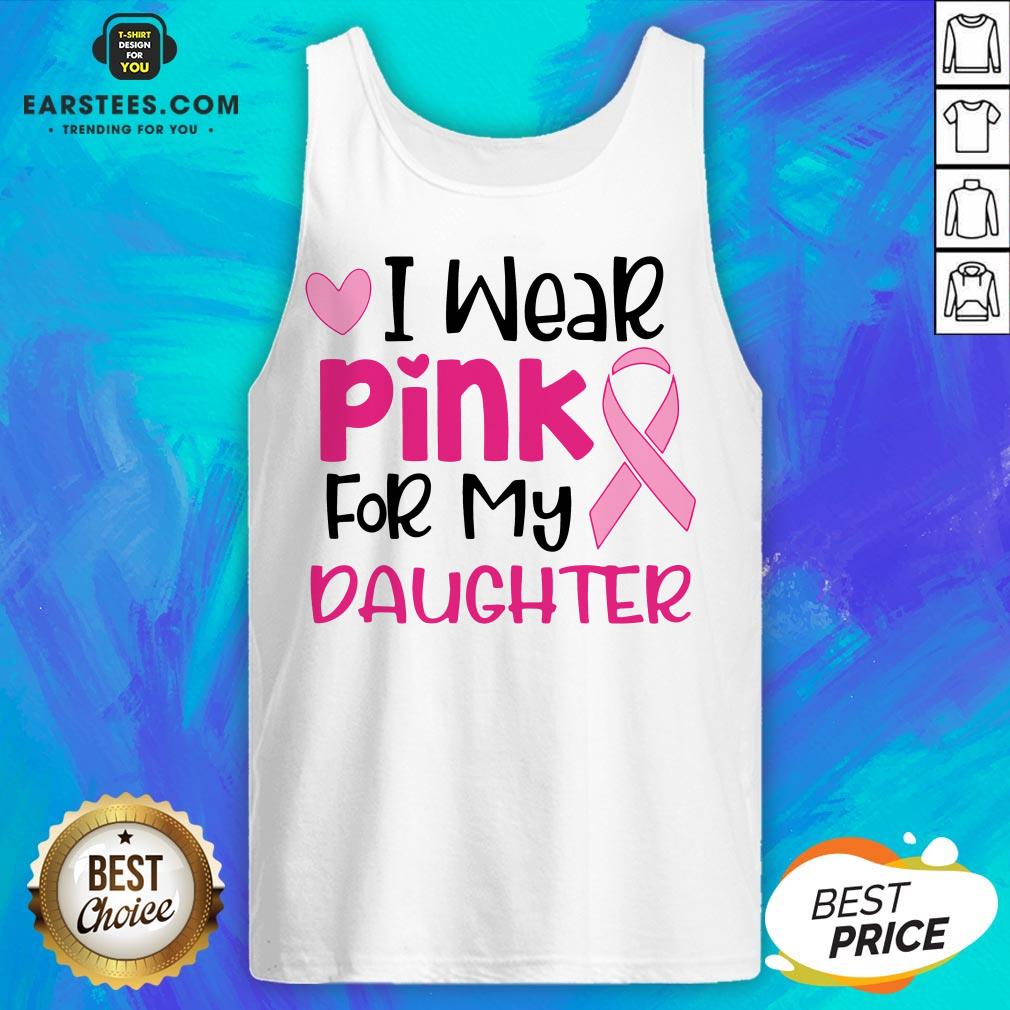 Official I Wear Pink For My Daughter Shirt - Image 2