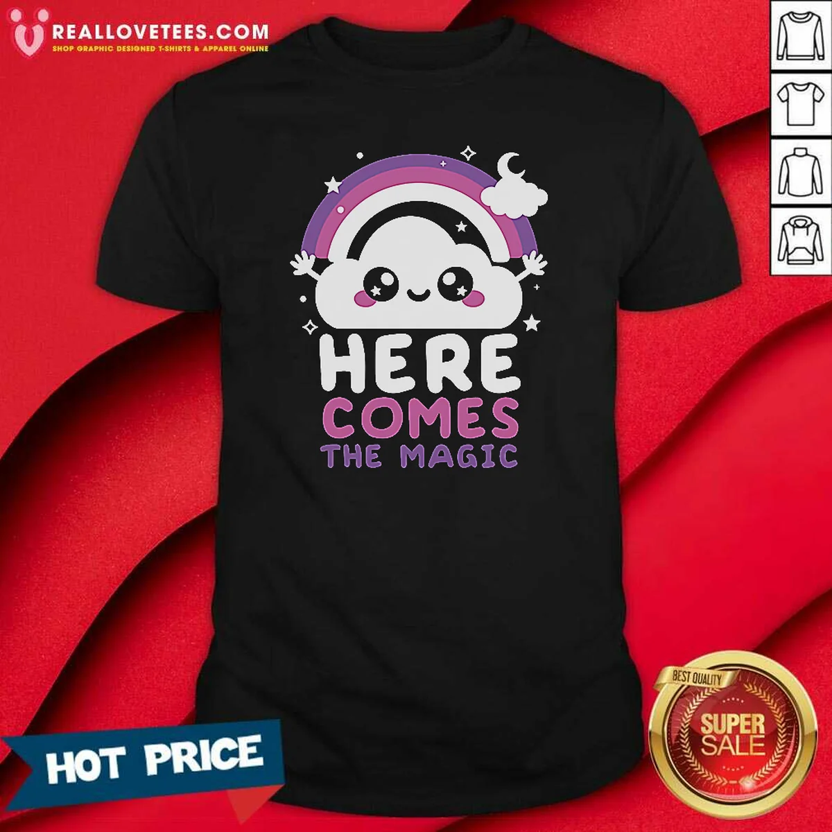 Good Cloud Here Comes The Magic Shirt