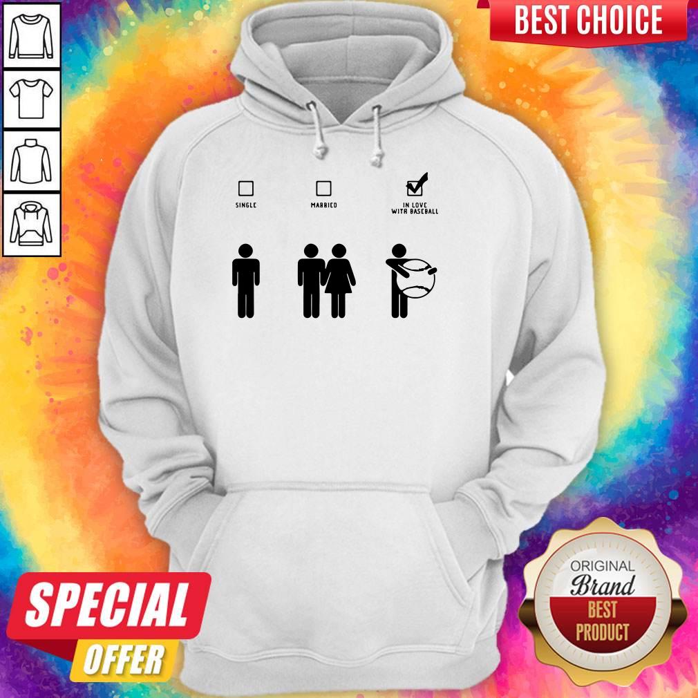 Nice Single Married In Love With Baseball Shirt - Image 2