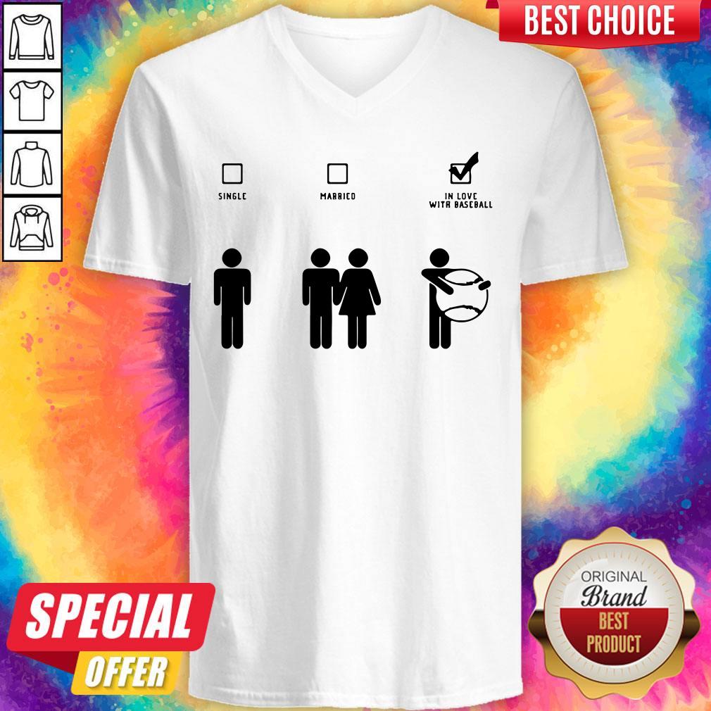 Nice Single Married In Love With Baseball Shirt - Image 3