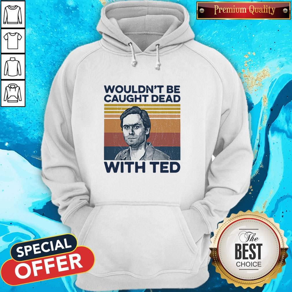 Ted Bundy Wouldn’t Be Caught Dead With Ted Vintage Shirt - Image 5