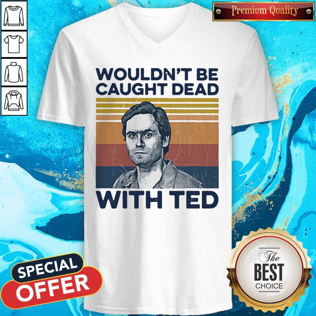 Ted Bundy Wouldn’t Be Caught Dead With Ted Vintage Shirt - Image 2