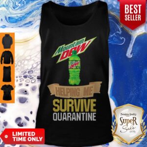 Alternative view of Mountain Dew Helping Me Survive Quarantine Coronavirus Shirt