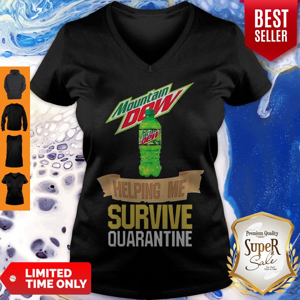 Mountain Dew Helping Me Survive Quarantine Coronavirus Shirt - Image 5