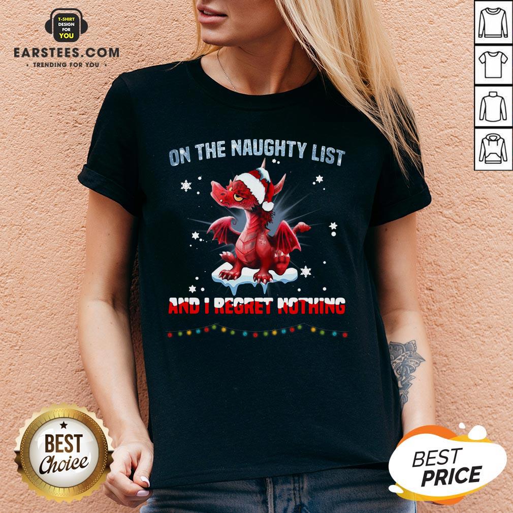 Perfect Dragon On The Naughty List And I Regret Nothing Shirt - Image 3