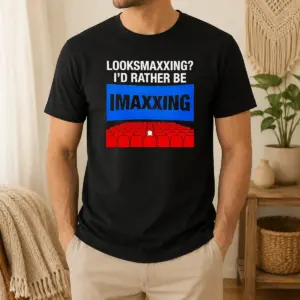 Pretty Looksmaxxing I'D Rather Be Imaxxing Shirt