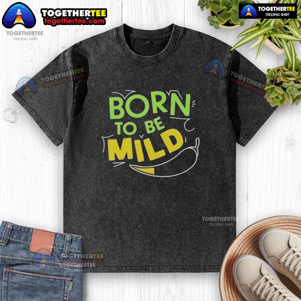Awesome Born To Be Mild T-Shirt - Image 6