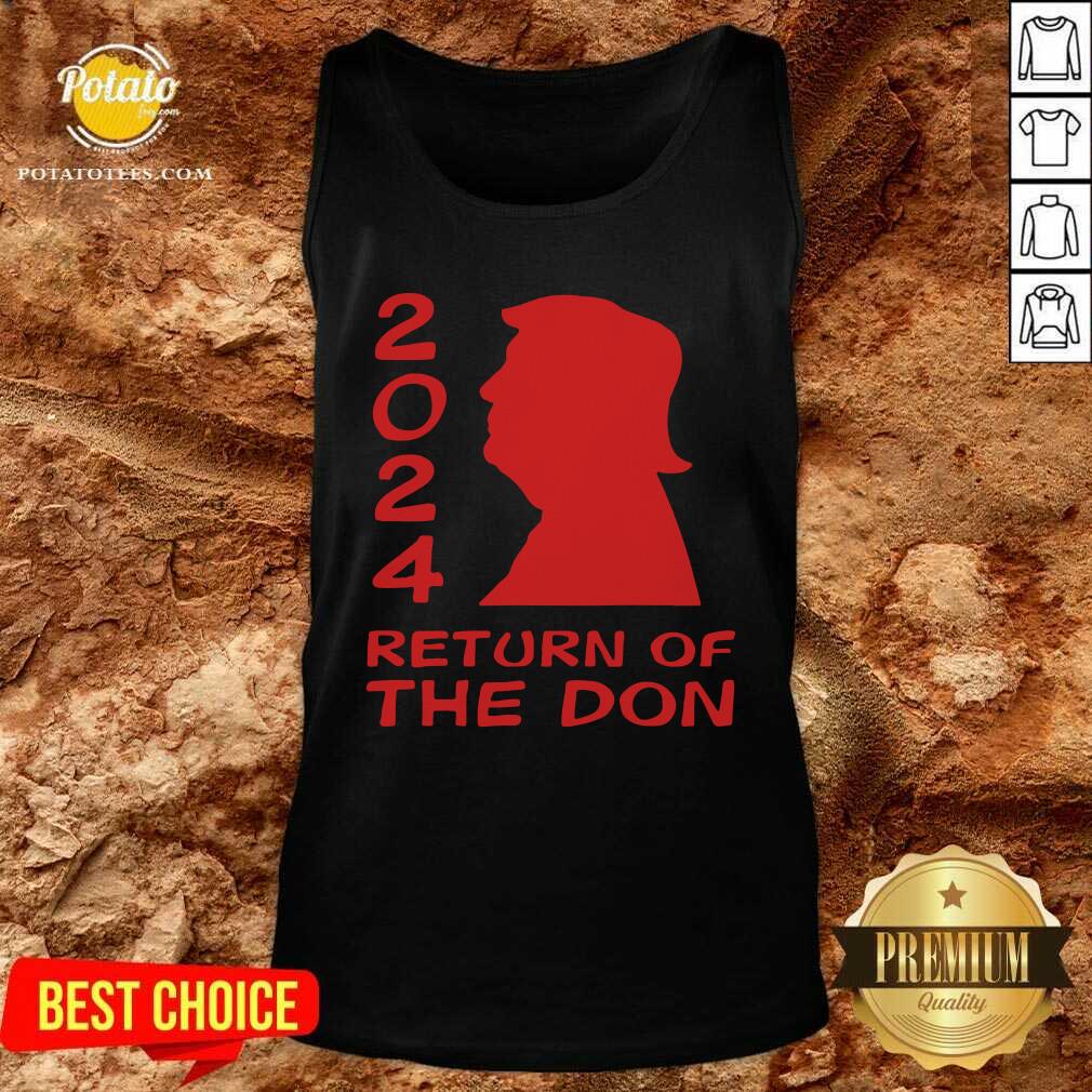Funny Trump 2024 Return Of The Don Shirt - Image 4