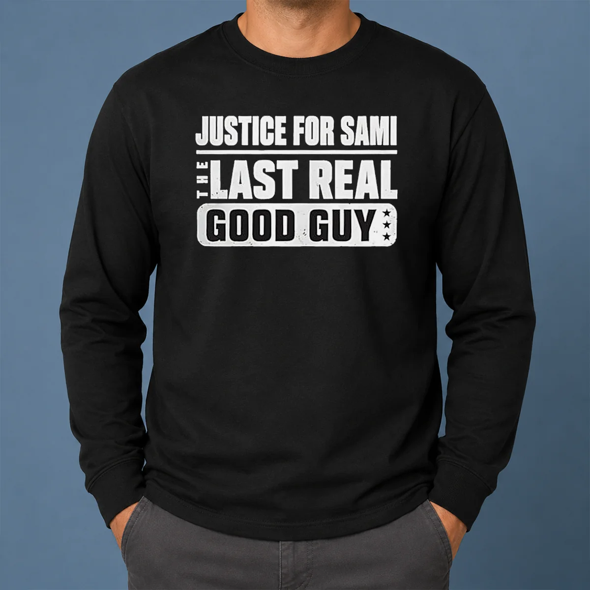 Funny Justice For Sami The Last Real Good Guy Text Shirt - Image 6