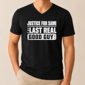 Alternative view of Funny Justice For Sami The Last Real Good Guy Text Shirt