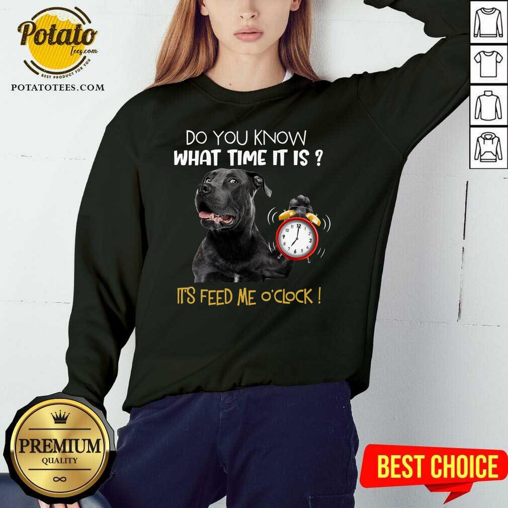Pitbull Do You Know What Time It Is It’s Feed Me O’clock Shirt - Image 4