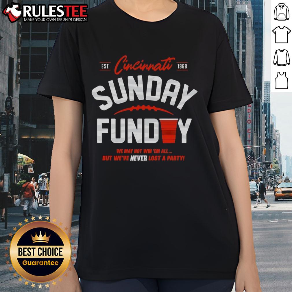 Top Never Lost A Party Sunday Cincinnati Football T-Shirt - Image 3