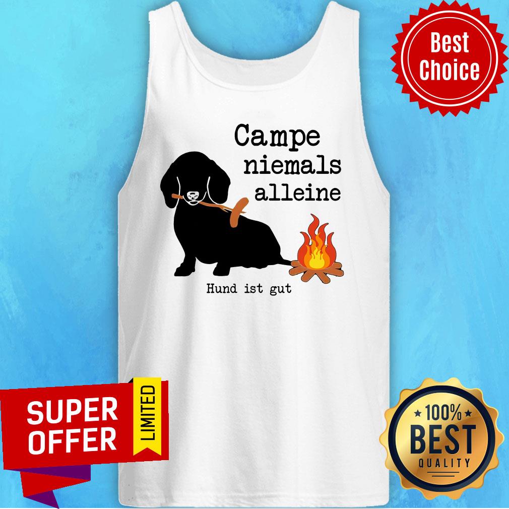 Campe Niemals Alleine Hund Ist Gut Shirt - Image 3