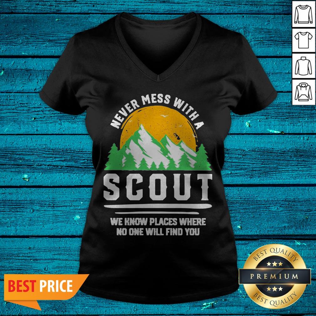 Never Mess With A Scout We Know Places Where No One Will Find You Shirt - Image 4