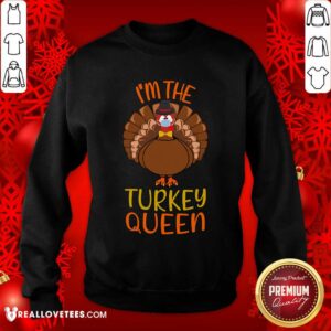 Alternative view of Perfect I’m The Turkey Queen Wear Mask Happy Thanksgiving Shirt