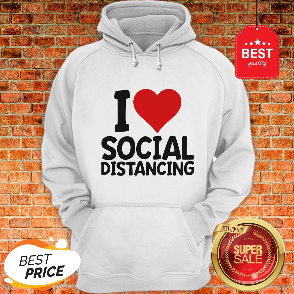 Pretty I Love Social Distancing Shirt - Image 5