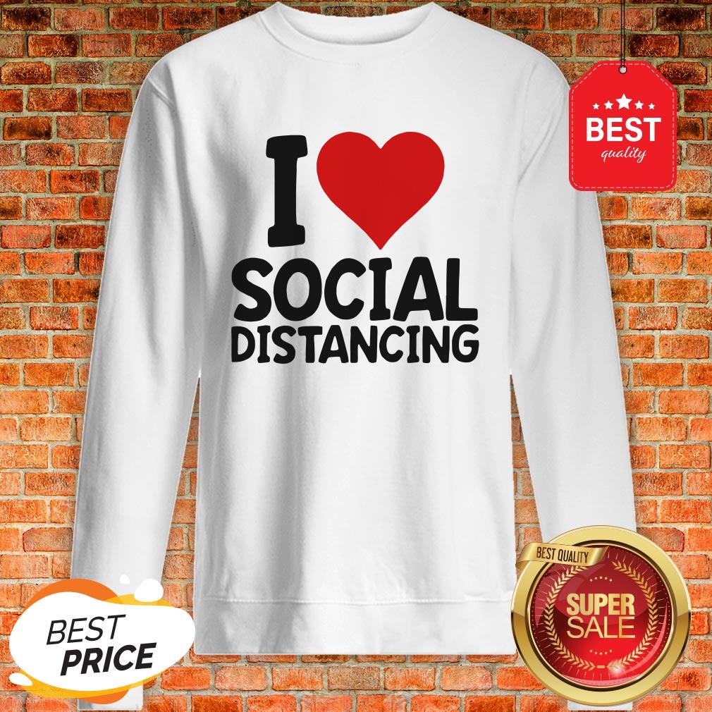 Pretty I Love Social Distancing Shirt - Image 4