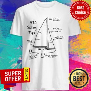 Don't Sky The Halyard 420 Sailing Típ Watch Out Shirt