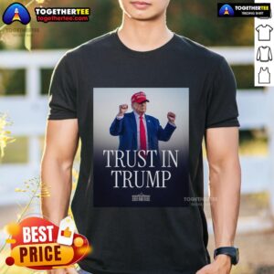 Official Trust In Trump T-Shirt