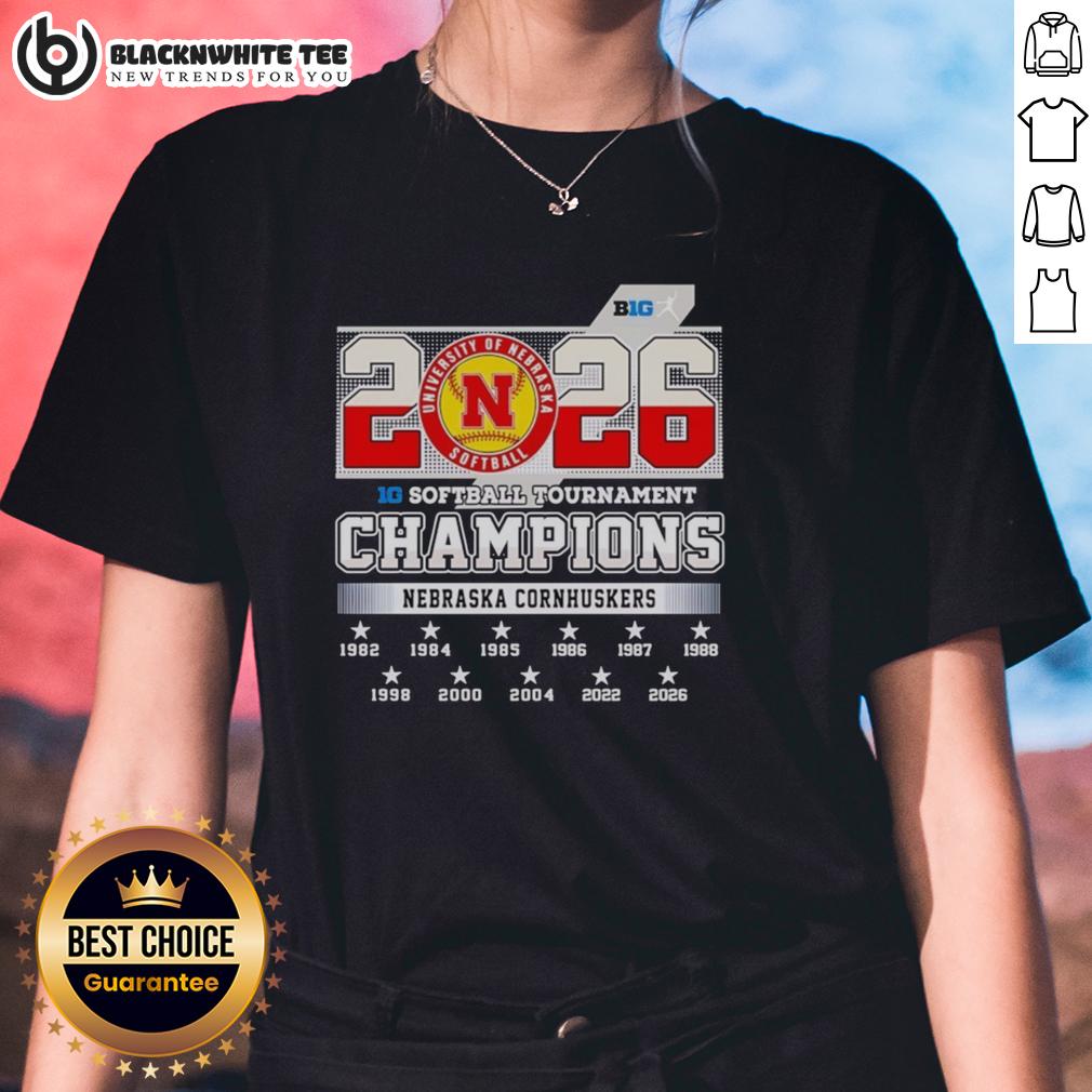 Premium Nebraska Cornhuskers 2026 Big Ten Softball Tournament Champions T-Shirt - Image 3