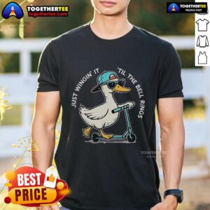 Top Last Day Of School Goose Just Wingin' It 'Til The Bell Rings T-Shirt