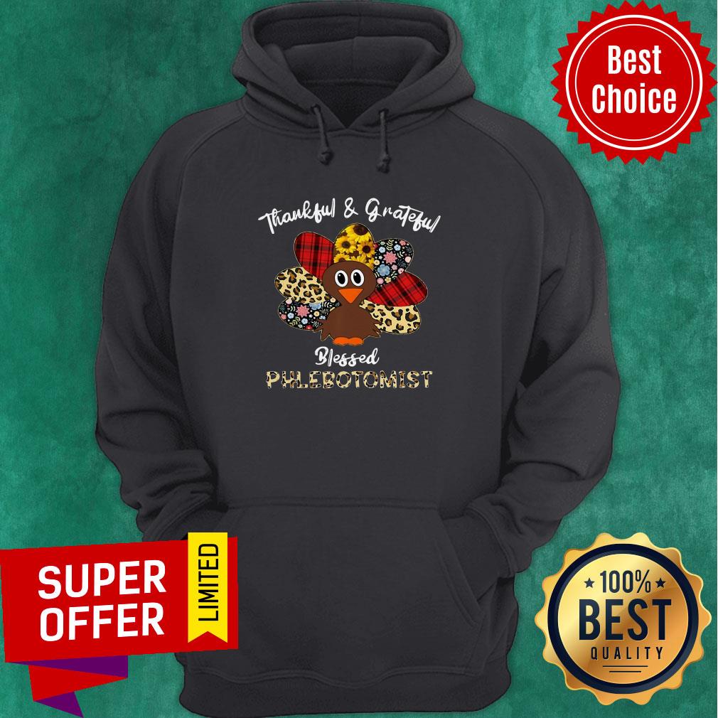 Funny Thankful And Grateful Blessed Nurse Tgb Phlebotomist Shirt - Image 3