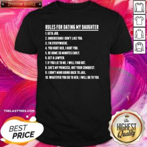 Love Rules For Dating My Daughter Classic Shirt