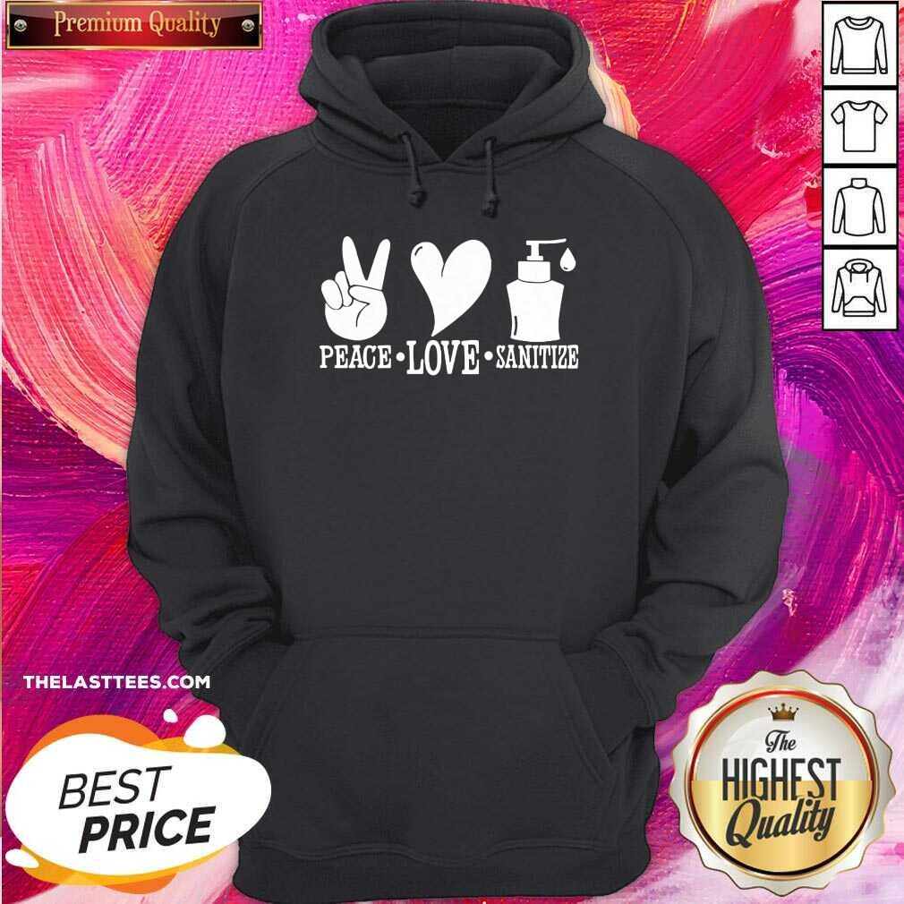 Official Peace Love Sanitize Shirt - Image 5