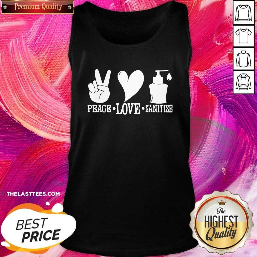 Official Peace Love Sanitize Shirt - Image 3