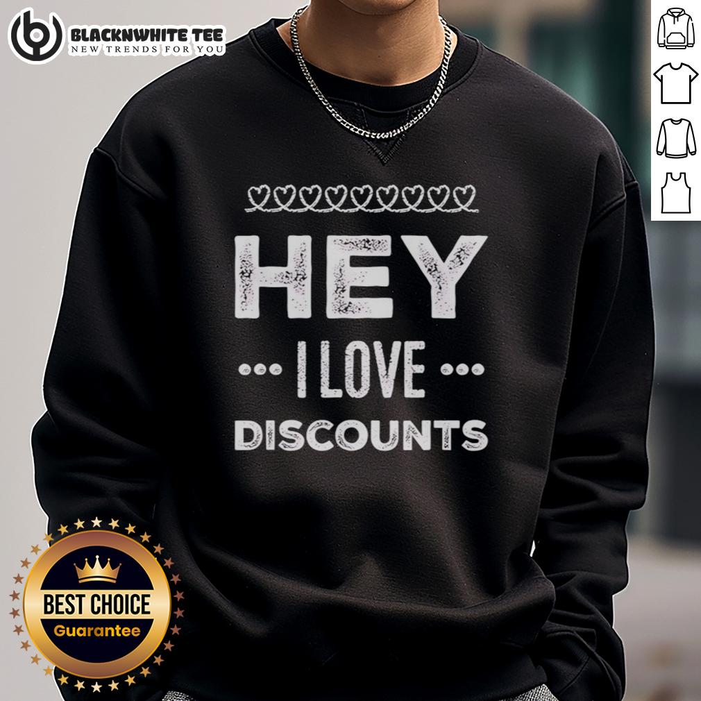 Official Hey I Love Discounts T-Shirt - Image 5