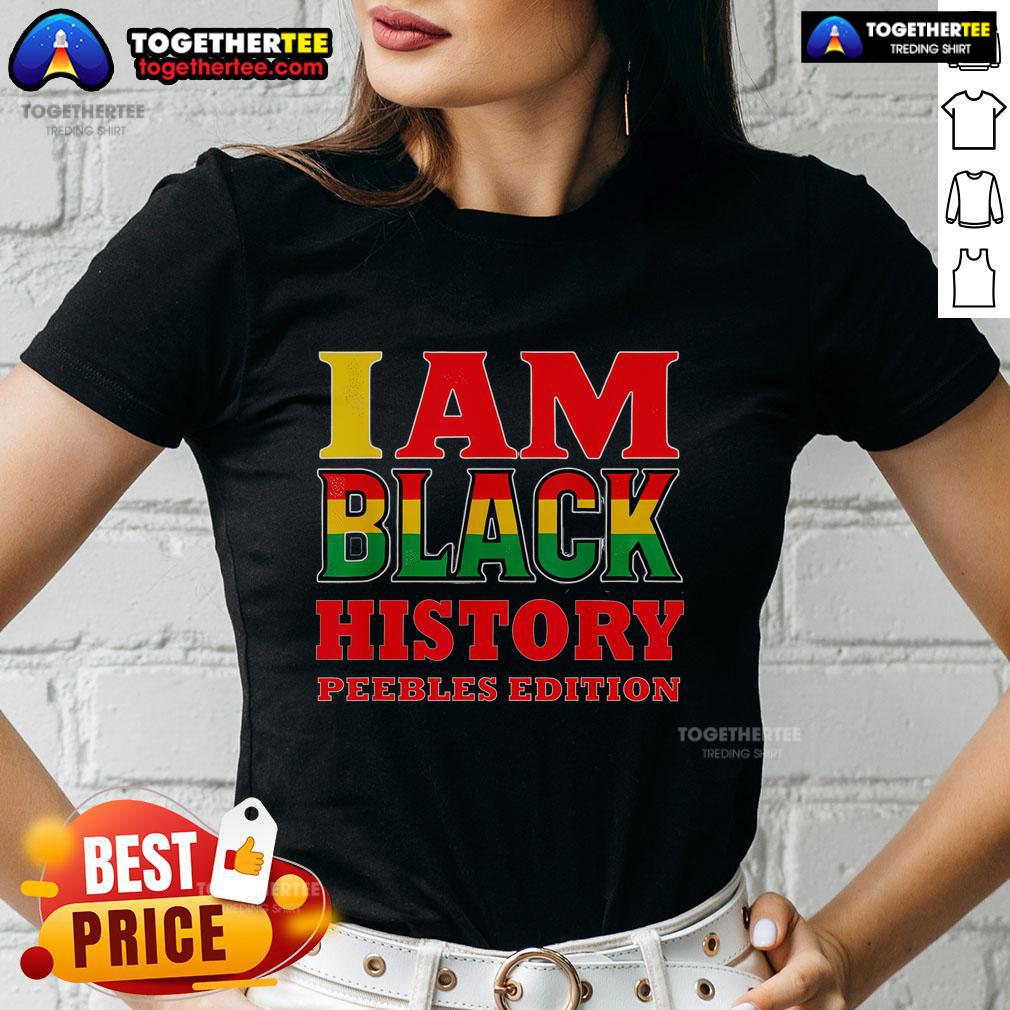 Original I Am Black History Peebles Edition T-Shirt - Image 3