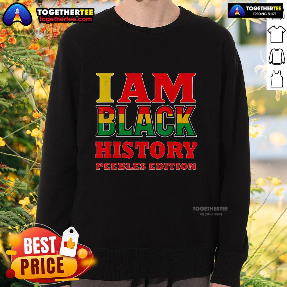 Original I Am Black History Peebles Edition T-Shirt - Image 5