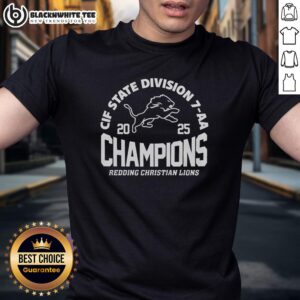 Good Redding Chirstian Lions CIF State Division 7-Aa Champions T-Shirt