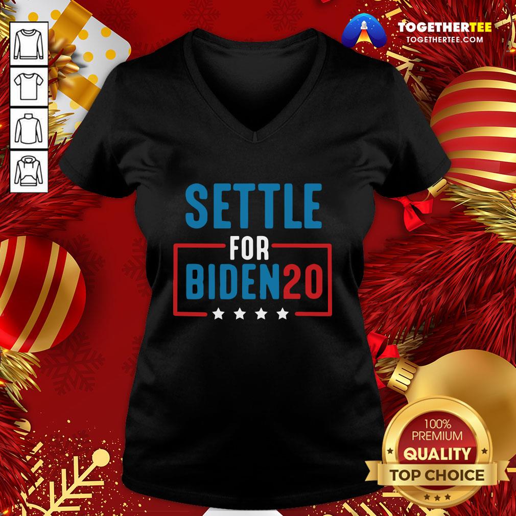 Happy Joe Biden Election Settle For Biden 2020 Pullover Shirt - Image 2