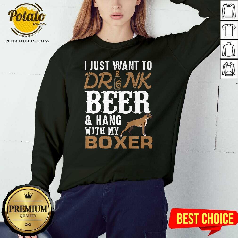 I Just Want To Drink Beer And Hang With My Boxer 2021 Shirt - Image 5