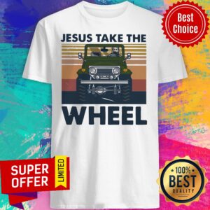 Official Jesus Take The Wheel Vintage Shirt