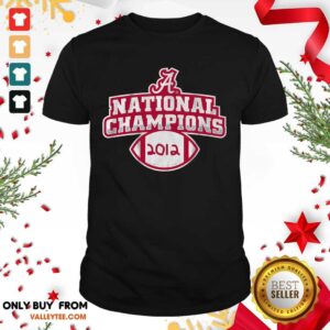 Premium Alabama Crimson Tide National Champions 2012 Shirt