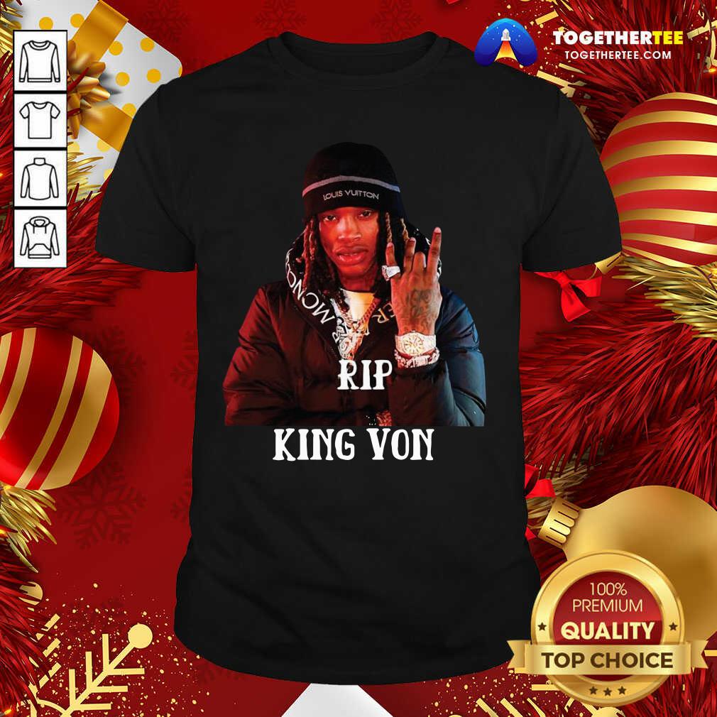 Original Rip King Von Shirt