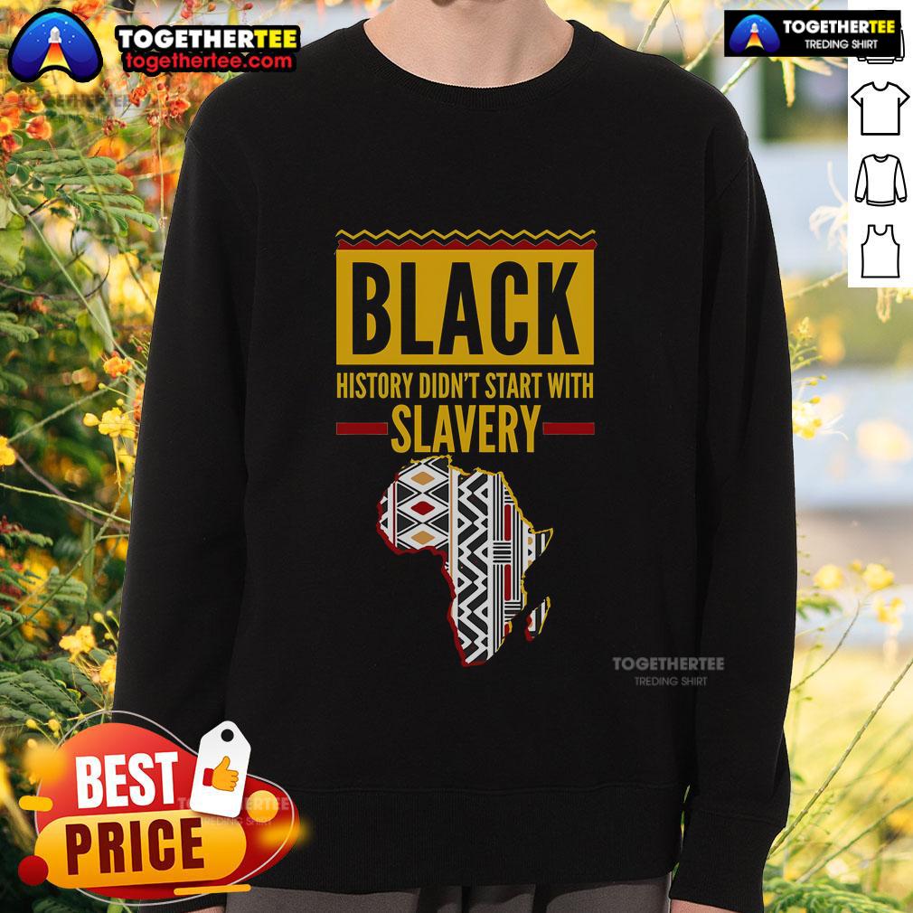 Top Black History Didn't Start With Slavery Africa Map T-Shirt - Image 5
