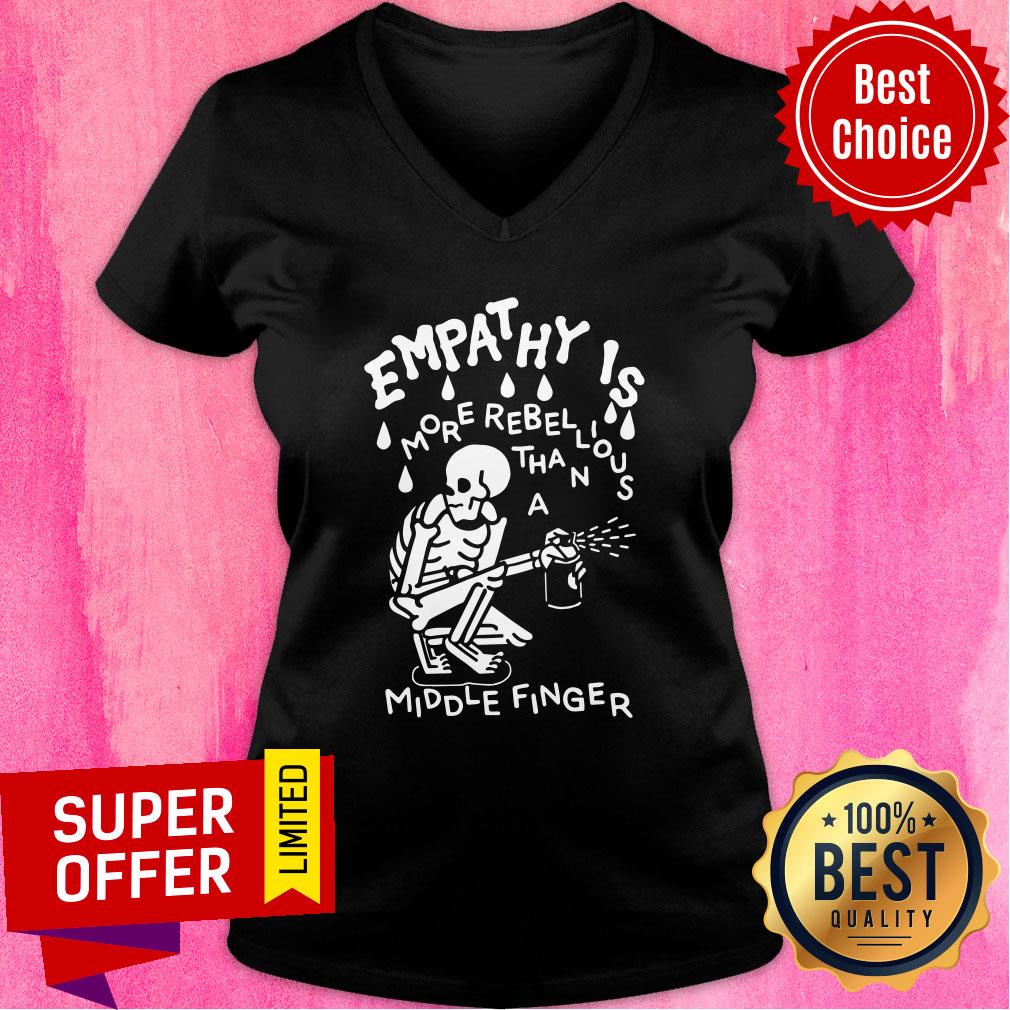 Skeleton Empathy Is More Rebellious Shirt - Image 2
